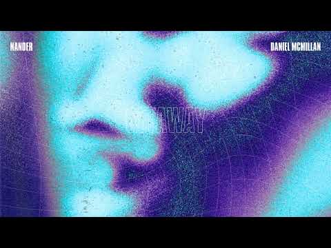 Nander, Daniel McMillan - Getaway
