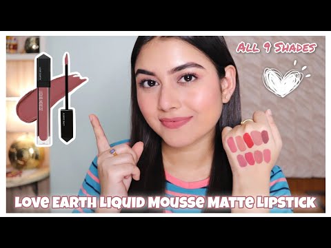 *Love Earth* Liquid Mousse Liquid Matte Lipstick Swatches | All 9 Shades | Arpita Ghoshal