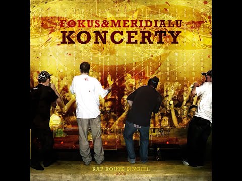 Fokus & Meridialu - Koncerty (DJ PP Blend) [Koncerty |Rap Route Singiel 2009|]