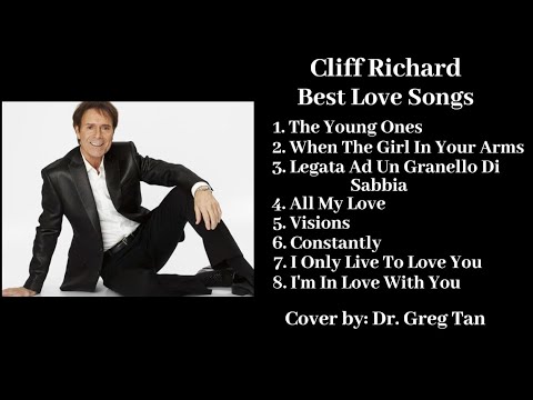 Cliff Richard - Best Love Songs (Cover by: Dr. Greg Tan)