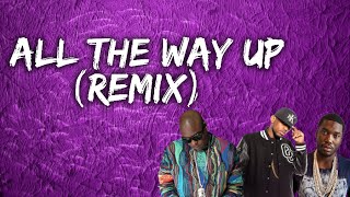 All The Way Up (Remix)- Meek Mill ft. Fabolous &amp; Jadakiss (Lyrics)