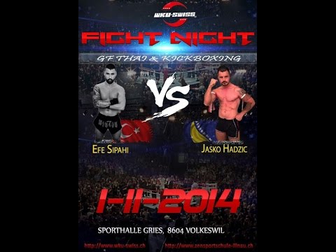 Efe Sipahi VS. Jasko Hadzic