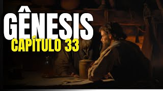 GÊNESIS 33 | O REENCONTRO DE JACÓ E ESAÚ: JACÓ E ESAÚ SE REENCONTRAM E SE RECONCILIAM