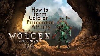 How to farm Gold or Primordial Affinity Points in Wolcen: Lords of Mayhem - 11.ai - 2023