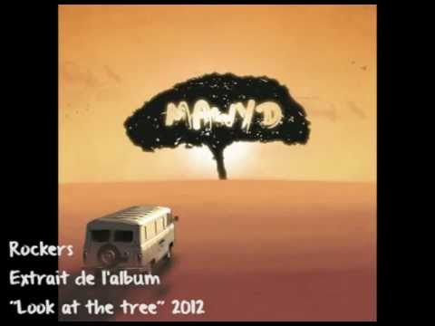 Mawyd - Rockers (Album "Look at the tree" / 2012) OFFICIEL