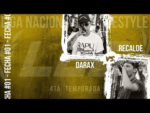Recalde  vs Darax   Primera fecha - LIGA NACIONAL DE FREESTYLE