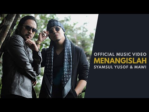 SYAMSUL YUSOF & MAWI - Menangislah (Official Music Video)