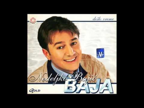 Nedeljko Bajić Baja - Dragana - (Audio 2002)