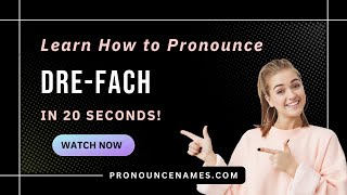 How to pronounce Dre-Fach
