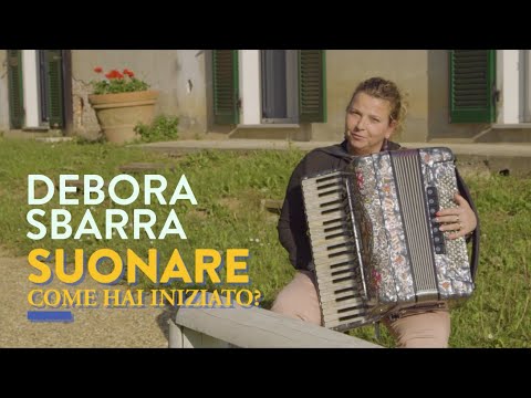DEBORA SBARRA - Come hai iniziato?