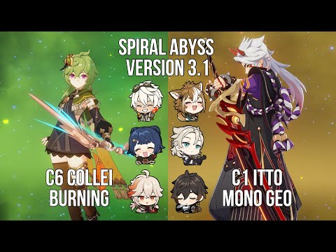 C6 Collei Burning - C1 Itto Mono Geo | 3.1 Spiral Abyss Floor 12 | Genshin Impact