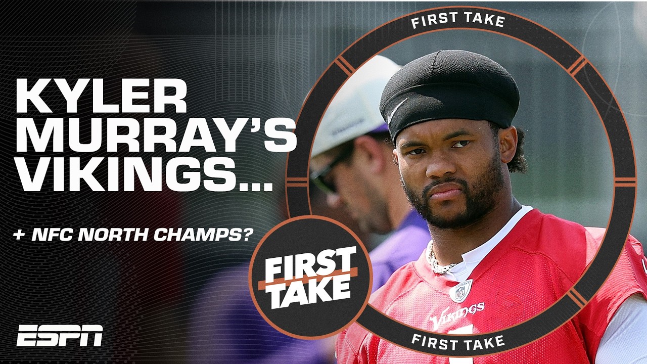 Harry Douglas says Kyler Murray's Vikings could WIN THE NFC NORTH 😳 | First Take