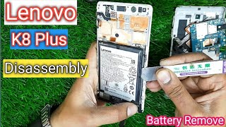 Lenovo K8 Plus Disassembly / Back Cover Remove