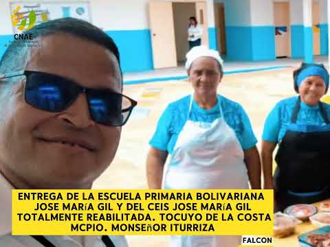 Entrega del CEIS y E.P.B. José María Gil de Tocuyo de la Costa municipio Monseñor Iturriza, Falcón.