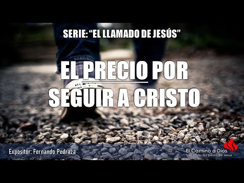 EL PRECIO POR SEGUIR A CRISTO | ESTUDIO BIBLICO