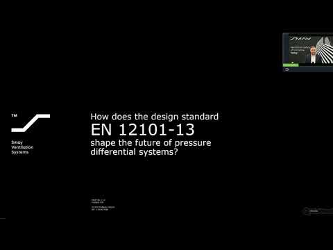 Webinar: How does the design standard EN 12101-13 shape the future of pressure differential systems?