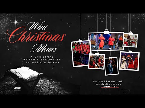Sunday Morning Worship | What Christmas Means