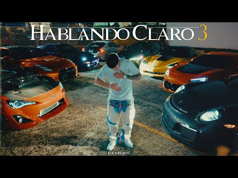 Remers x Calle - Hablando Claro 3 (Official Video)