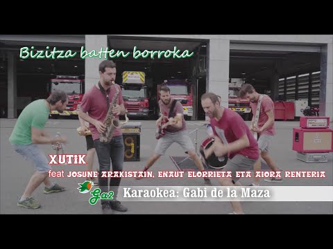 Bizitza batten borroka (XUTIK feat Josune Arakistain, Eñaut Elorrieta eta Aiora Renteria)