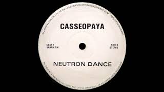 CASSEOPAYA  - NEUTRON DANCE  (MIX 2)  1991