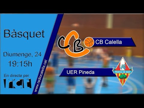 [Transmissió Esportiva] Bàsquet: CB Calella - UER Pineda
