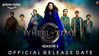 OMG😱BAD NEWS!!" The Wheel Of Time Season 2 Release Date Update .