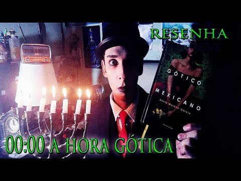 GTICO MEXICANO de Silva Moreno-Garcia - Uma Lanamento Darkside Books - OO:OO A HORA GTICA