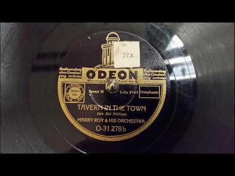 Harry Roy and his Orchestra - Tavern in the town