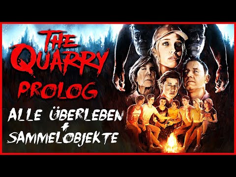 THE QUARRY - Alle Überleben #1/11 - Alle Hinweise - Sammelobjekte - Prolog - Platin Guide