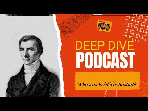 Who was Frédéric Bastiat?