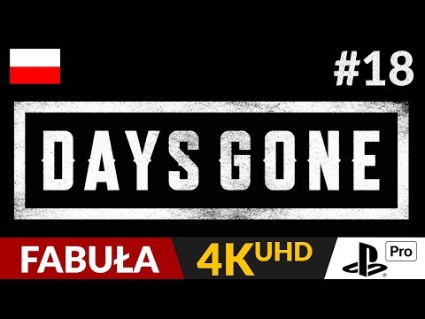 Days Gone PL 🌄 #18 (odc.18) 🛵 Kontakt | Gameplay po polsku 4K