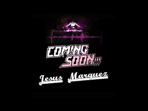 Jesus Marquez  Coming soon!!! 2016 (Spin Twist Music)