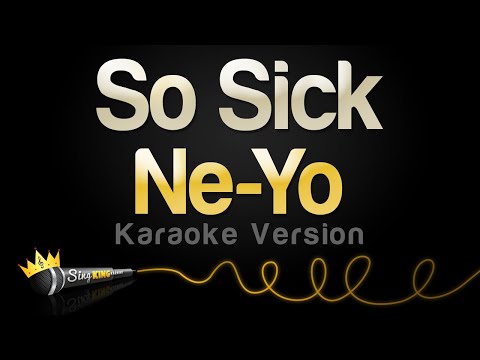 Ne-Yo - So Sick (Karaoke Version)