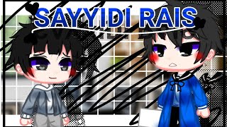Download lagu •|`SAYYIDI RAIS`|•gcmv•gacha• #savepalestina • mp3