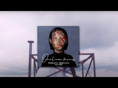 🔥 YAMIN BENE & REDD DANIEL FEAT. UNA - OMUL MEU FRUMOS (RADIO EDIT) / OUANA RECORDS