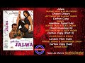 YEH HAI JALWA 2002 ALL SONGS