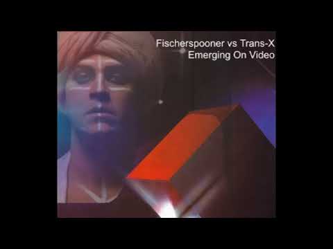 Fischerspooner vs. Trans-X - Emerging On Video