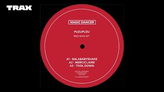 Premiere : Puzupuzu - Treo [Magic Dancer]