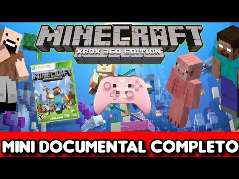 Minecraft Xbox 360 Edition | Mini Documental Completo
