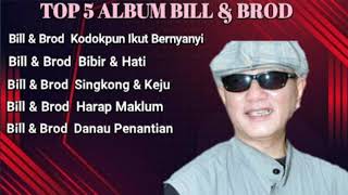 Download lagu full album bill dan brod lagu lawas mp3
