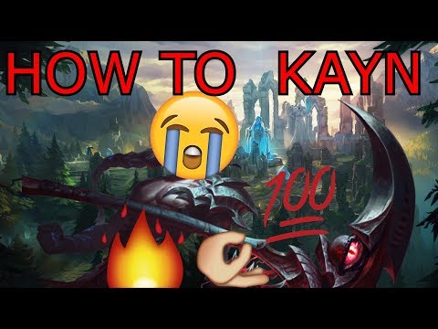 How to ACTUALLY Play Kayn