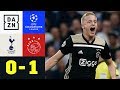 Donny Van De Beek Lässt Ajax Träumen: Tottenham Hotspur - Ajax Amsterdam 0:1 | UEFA Champions League