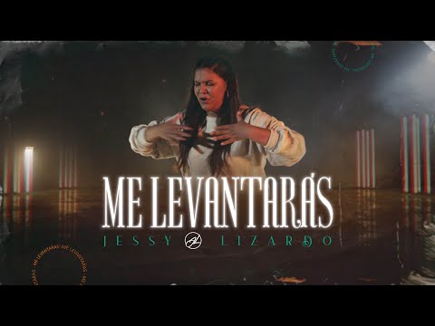 Me Levantarás - Jessy Lizardo