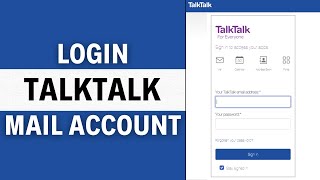 How to Login TalkTalk Mail Account | TalkTalk Mail Sign In Tutorial