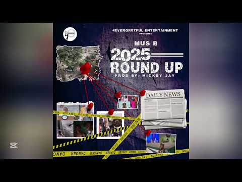 Mus B - 2025 Round Up (Official Audio) 
