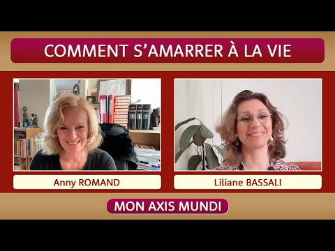 Comment s’amarrer à la vie ? Le parcours de l’actrice et écrivaine Anny ROMAND