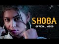 SHOBA (ශෝභා) | Bhashi Devanga [Official Video] 2019