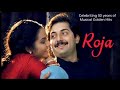 Roja Movie Songs Celebrating 30 Years Of Musical Golden Hits A R Rahman