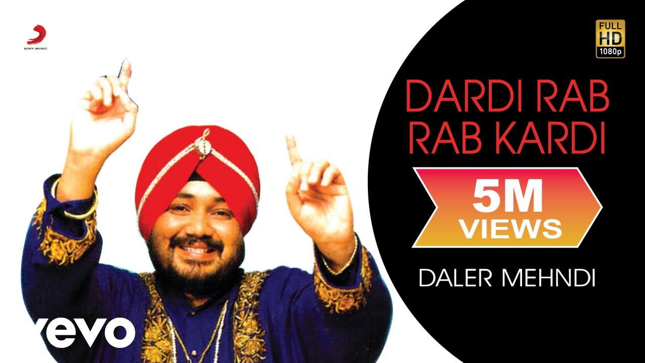 Dardi Rab Rab Kardee Lyrics | Dardi Rab Rab (Dardi Rab Rab) | Daler Mehndi | Daler Mehndi