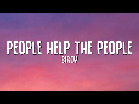 Madism, Jaden Bojsen & Birdy - People Help The People (Lyrics)